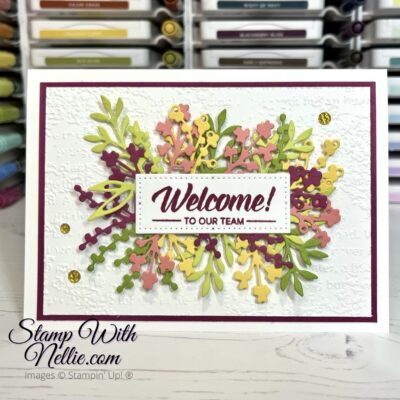 Welcome card using Timeless Arrangements dies